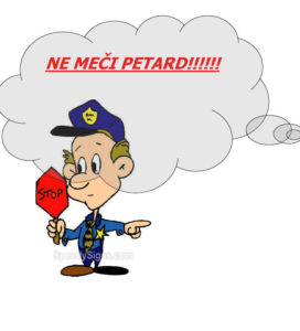 NE MEČI PETARD